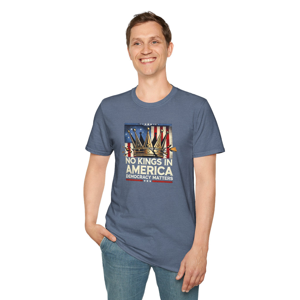 No Kings in America-Democracy Matters  Unisex Softstyle T-Shirt