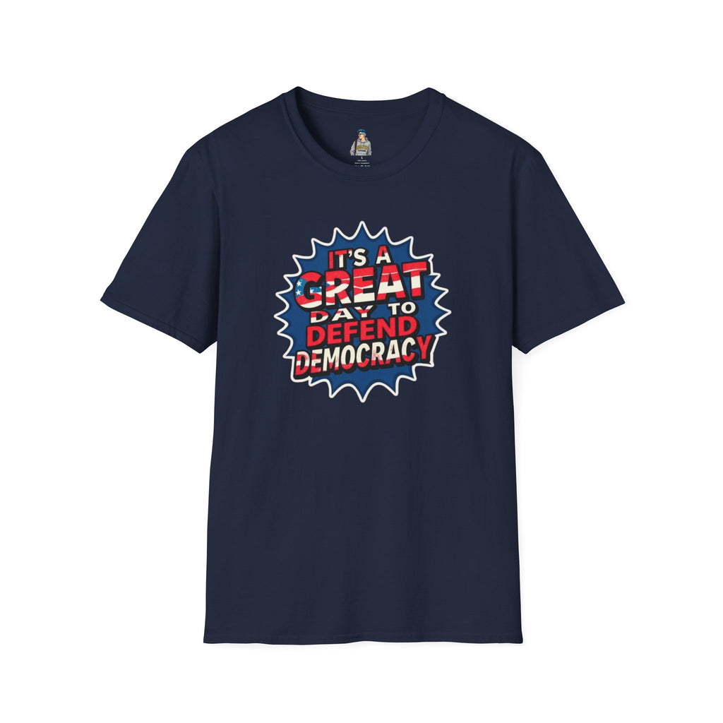 Great Day to Defend Democracy Tee