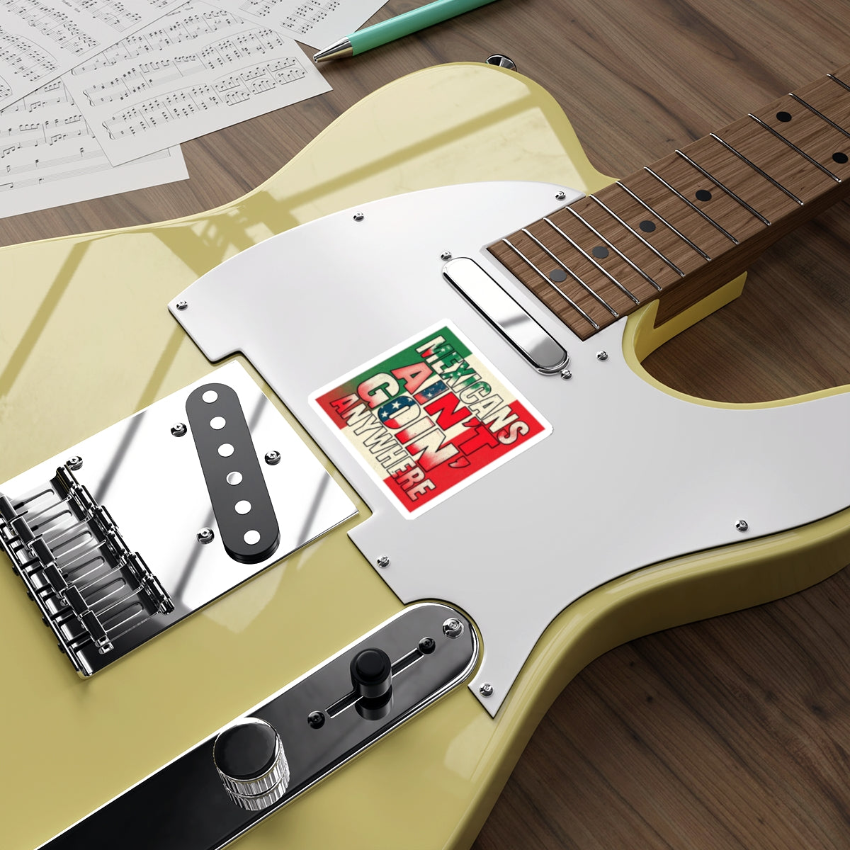 Die-Cut Stickers - Mexicans Ain't Goin' Anywhere