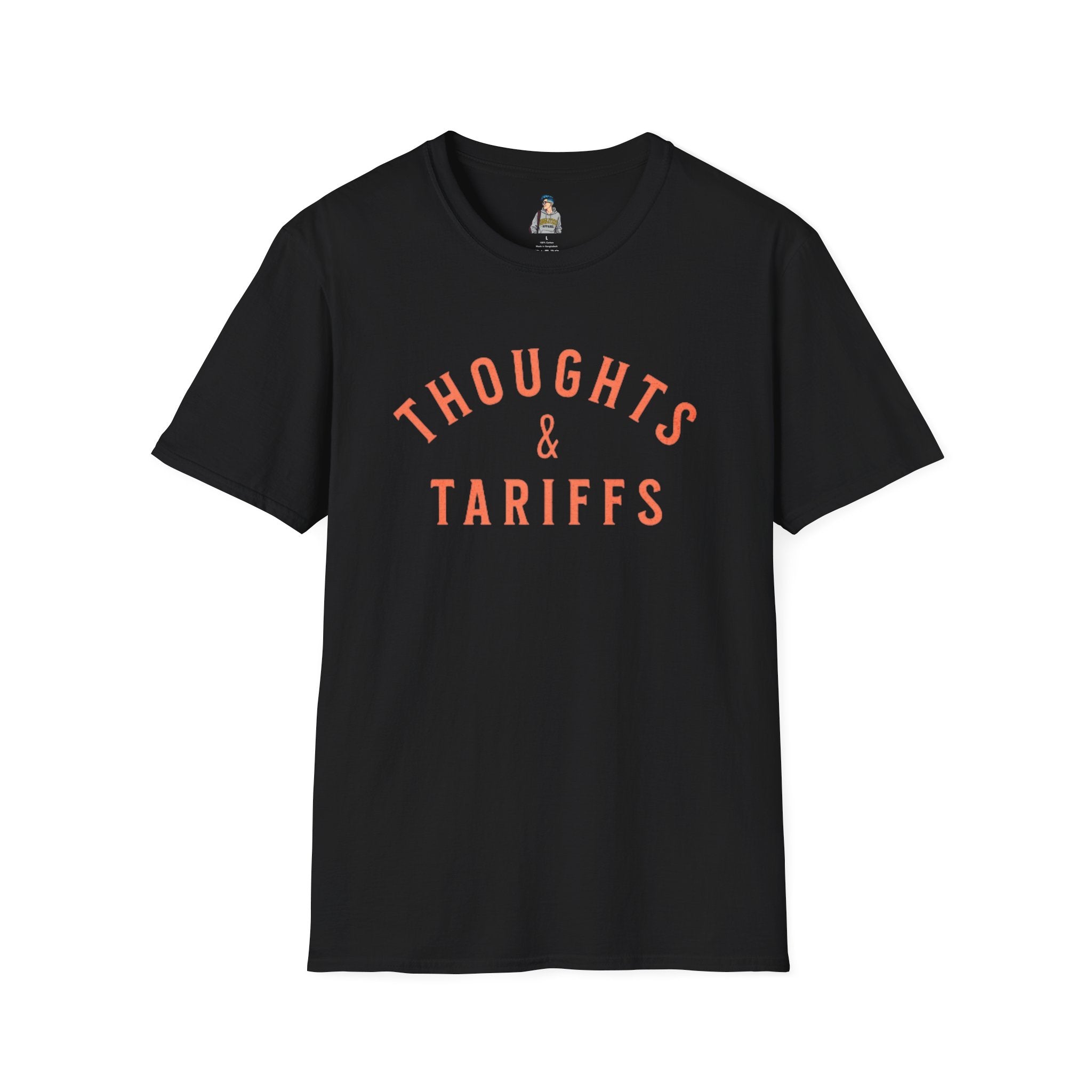 Funny Political Unisex SoftstyleThoughts and Tariffs Tee