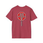 She Said STOP You Will Stop - Graphic T-Shirt