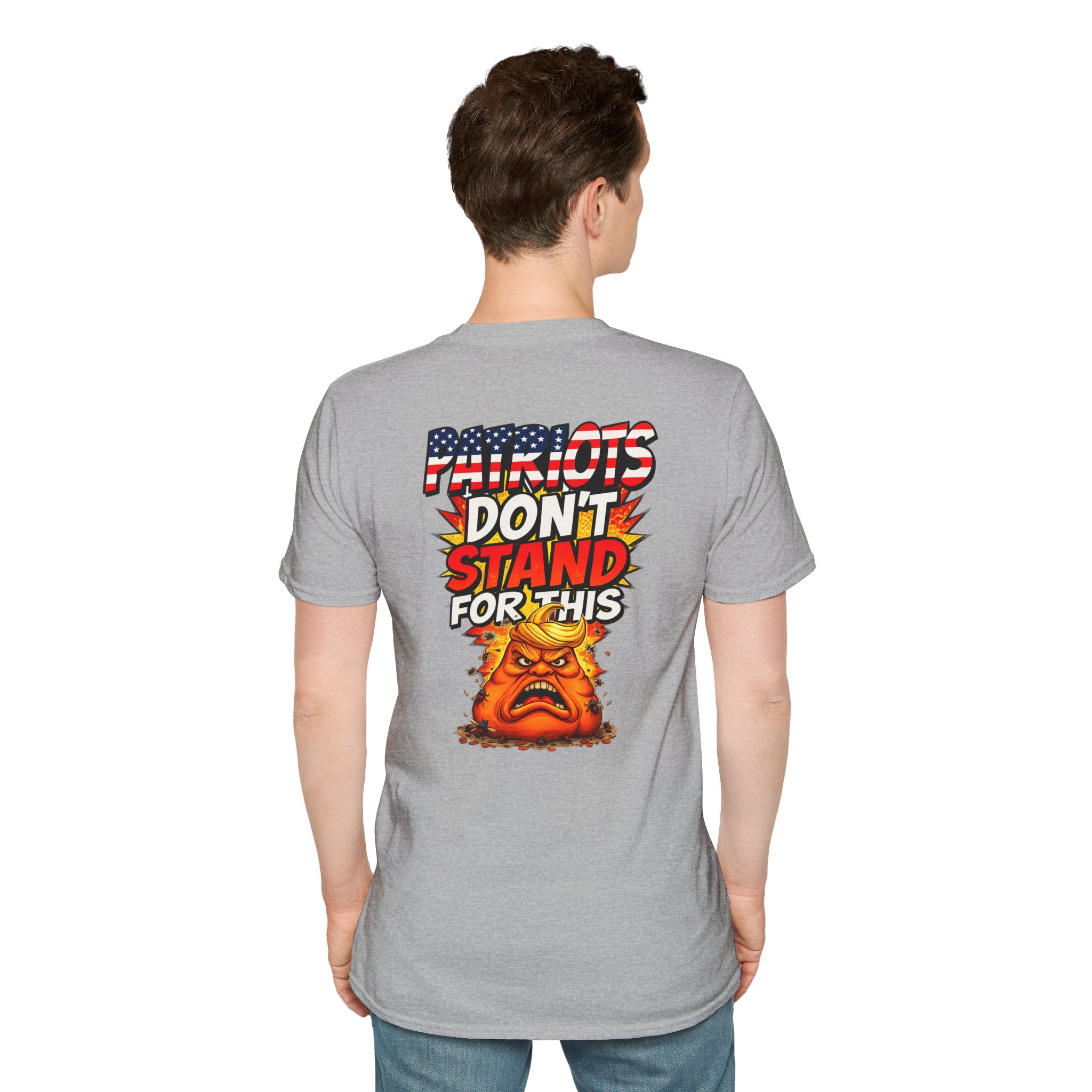 Political Statement T-Shirt — “You’re Either Anti or You’re FA.” / Back: “Patriots Don’t Stand For This Shit”
