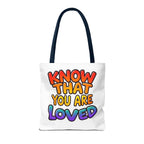 Know That You Are Loved Text Design Tote Bag