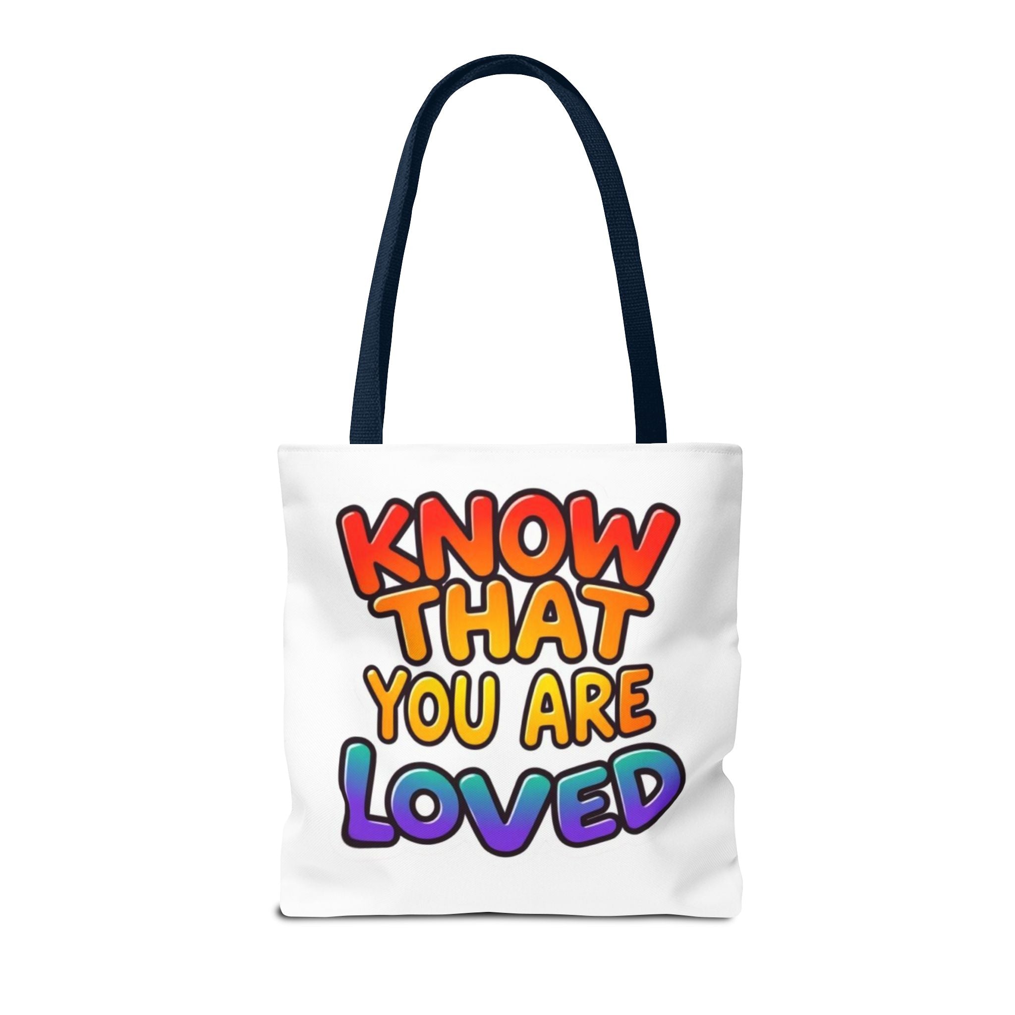Know That You Are Loved Text Design Tote Bag