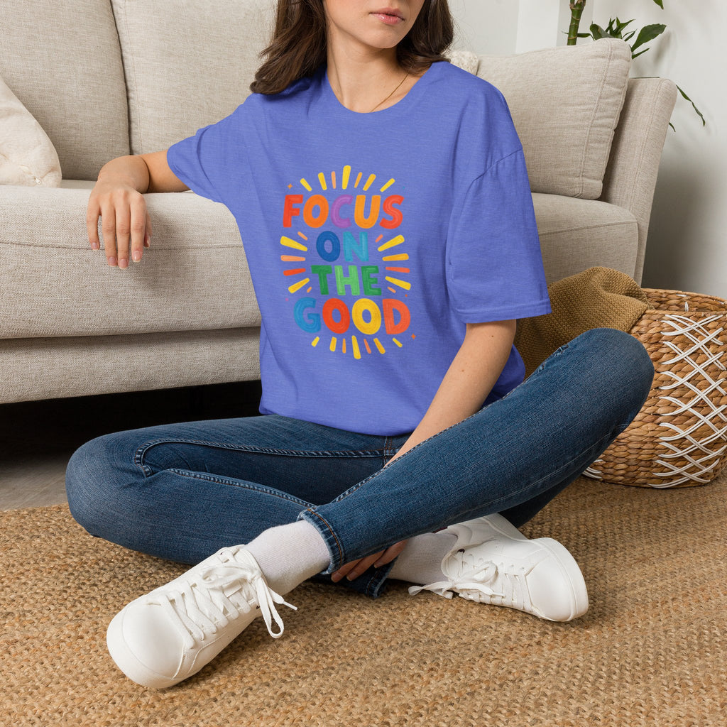 Focus On The Good T-Shirt