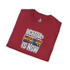LGBTQIA+ History Is Now Unisex Softstyle T-Shirt