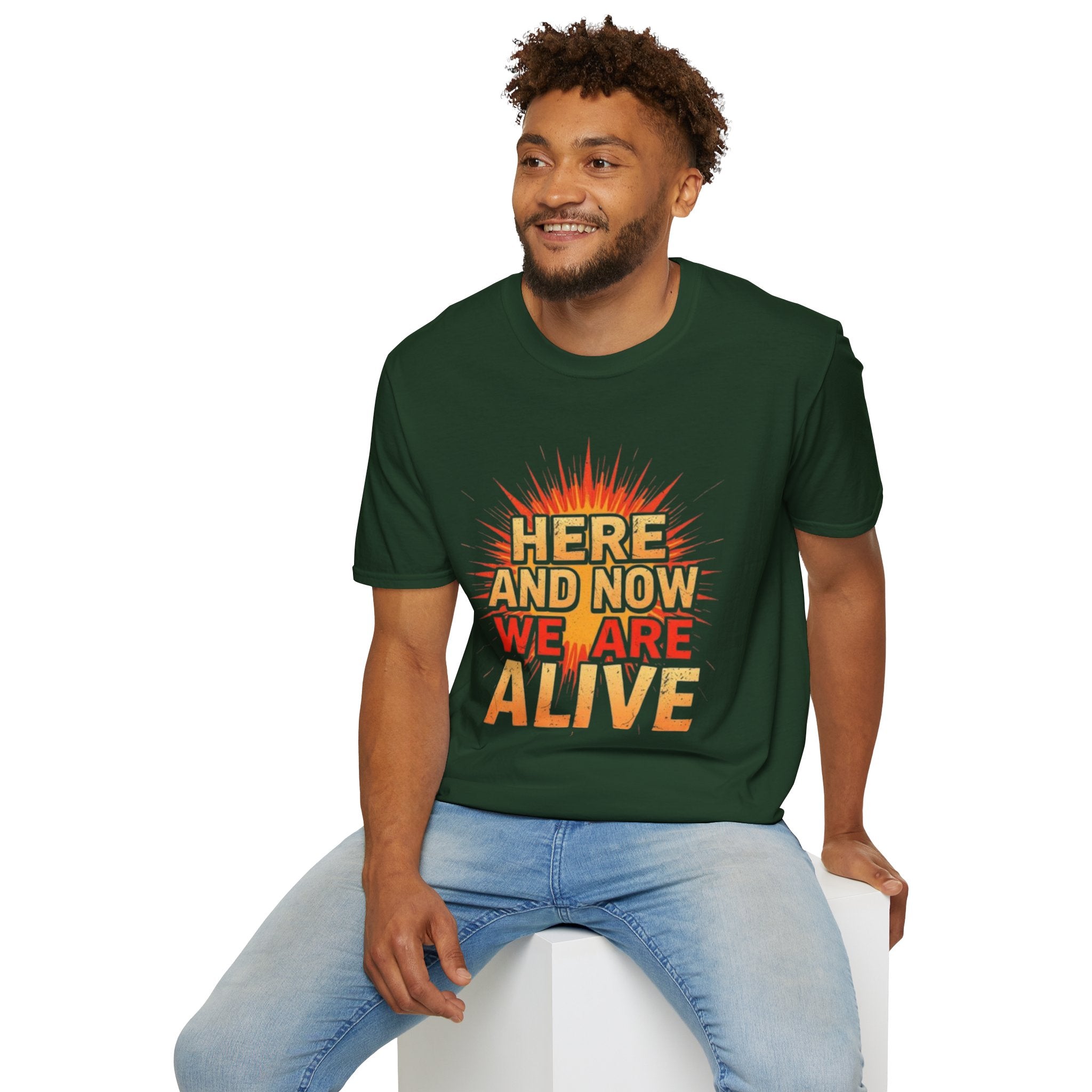 Empowering Statement Tee, Here and Now We Are Alive Our Resistance Matters
