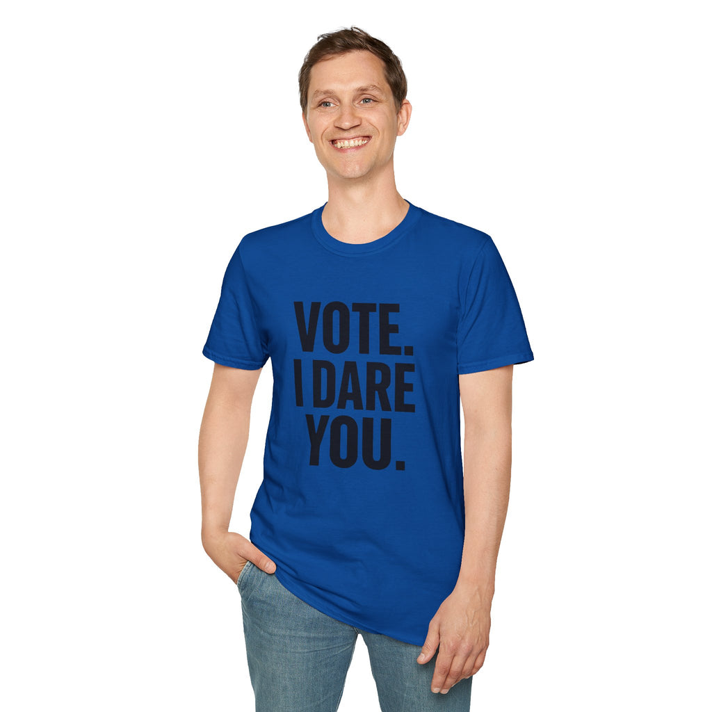 Vote. I Dare You. T-Shirt
