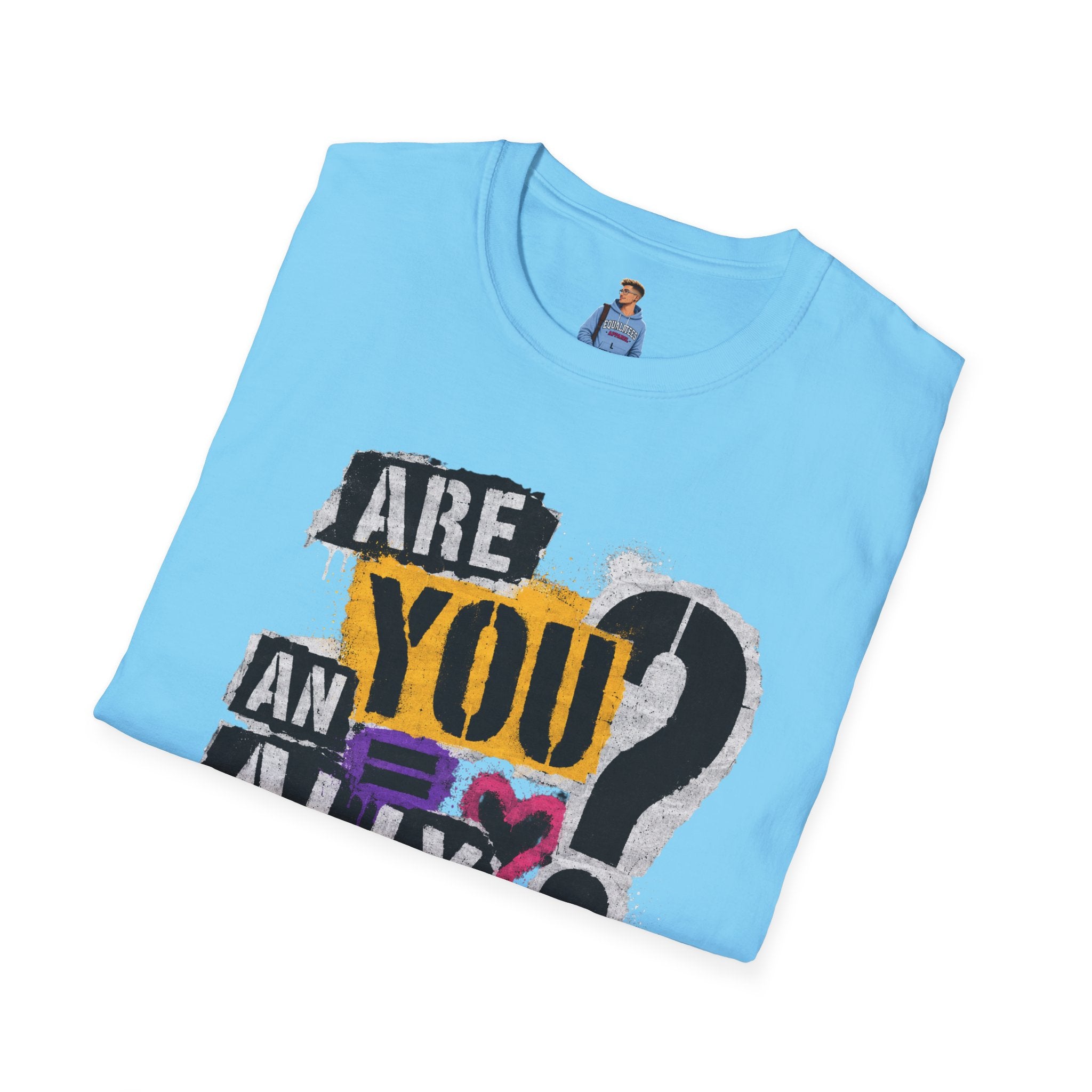 Are You An Ally? Graphic T‑Shirt — Pride & Allyship Tee