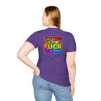 We are WHO We Are Just Leave Us tf Alone Pride Tee