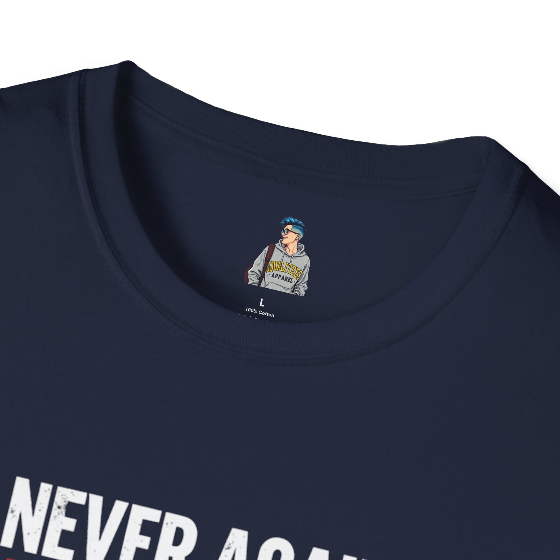 Unisex Softstyle T-Shirt - Never Again Now Means Now. For Everyone! Resist Fascism, End Genocide