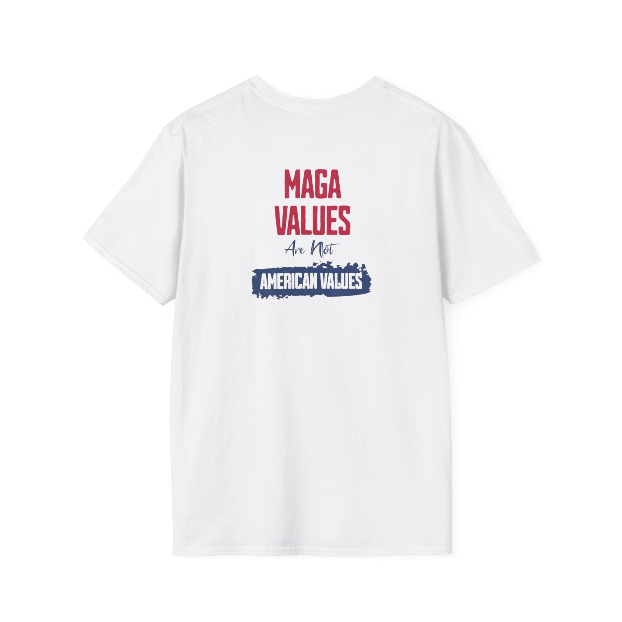 MAGA Values are NOT American Values Softstyle Unisex T-Shirt