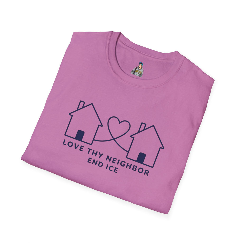 Love Thy Neighbor END ICE T-Shirt