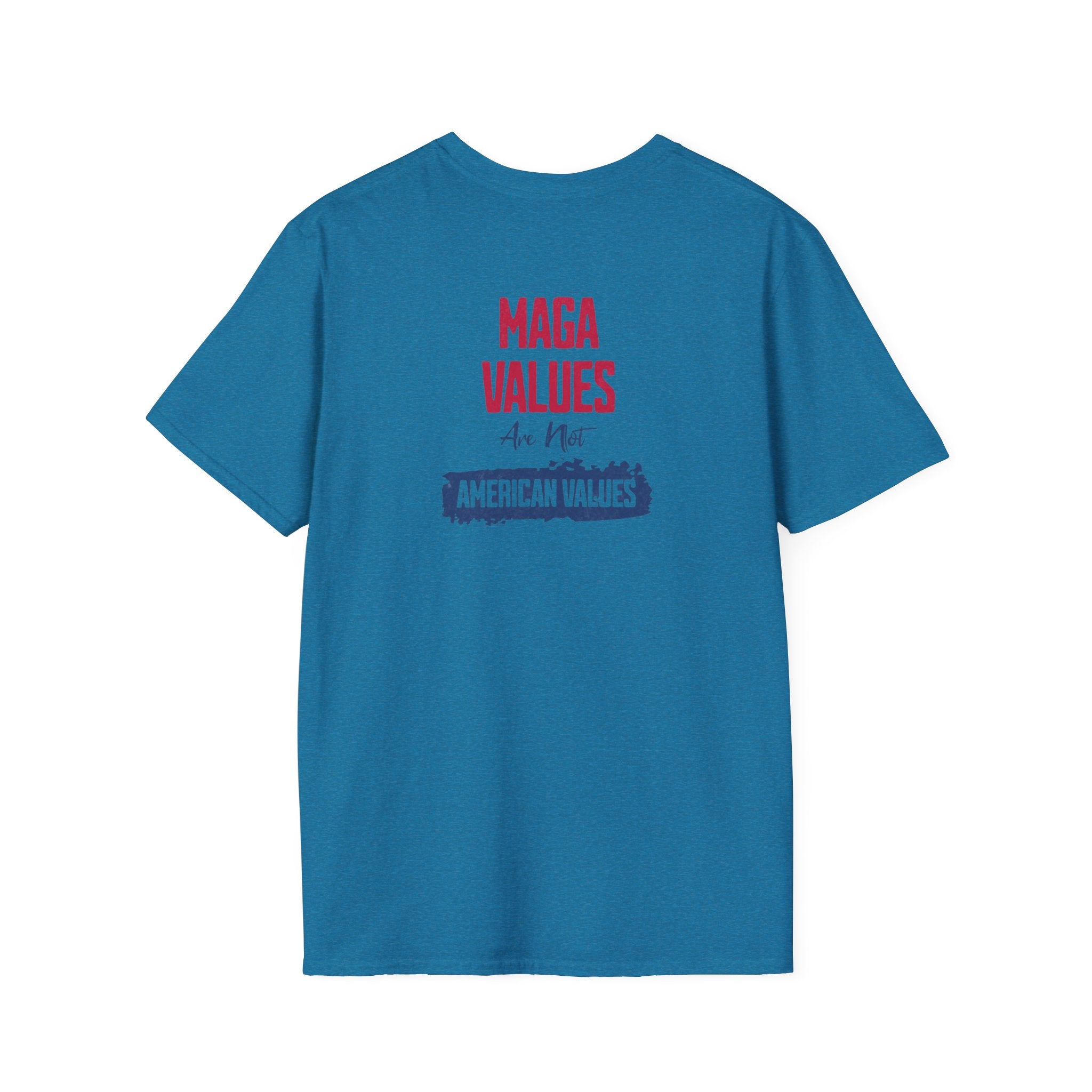 MAGA Values are NOT American Values Softstyle Unisex T-Shirt