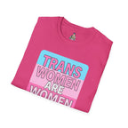Trans Women Are Women Statement Tee
