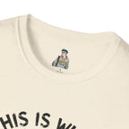 IDGAS What You Think T-Shirt