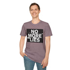 No More Lies T-Shirt — Bold Protest Graphic Tee