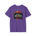 Unisex Softstyle T-Shirt - LGBTQ+ Empowerment T-Shirt: Conversion Therapy is Torture & We All Belong