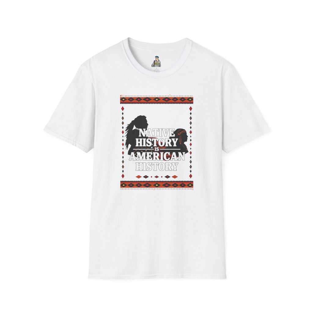 Native History is American History Unisex Softstyle T-Shirt | Cultural Awareness Tee