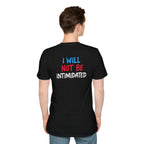 Ballots > Bullies T-Shirt — "I Will Not Be Intimidated" Voter Rights Tee