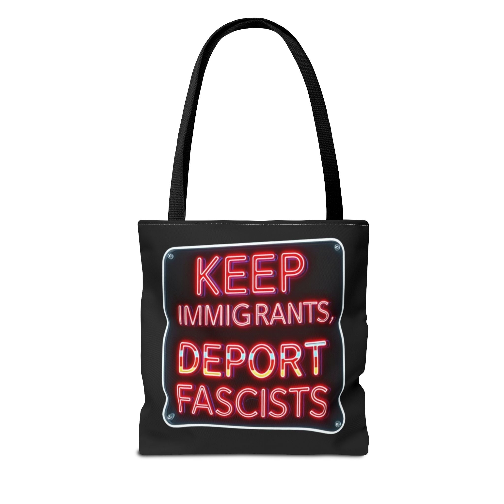 Keep Immigrants, Deport Fascists Tote Bag