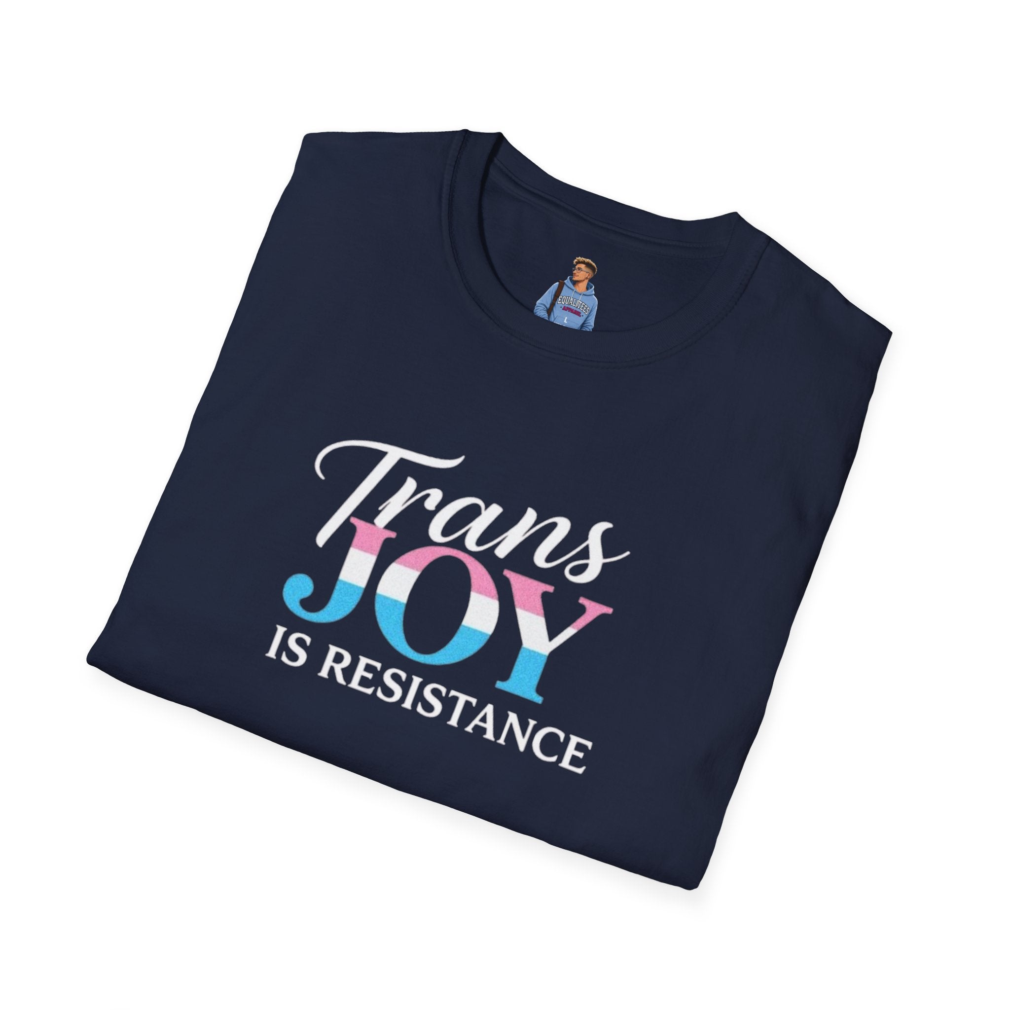 Trans Joy is Resistance Unisex T-Shirt - Celebrate Love and Empowerment