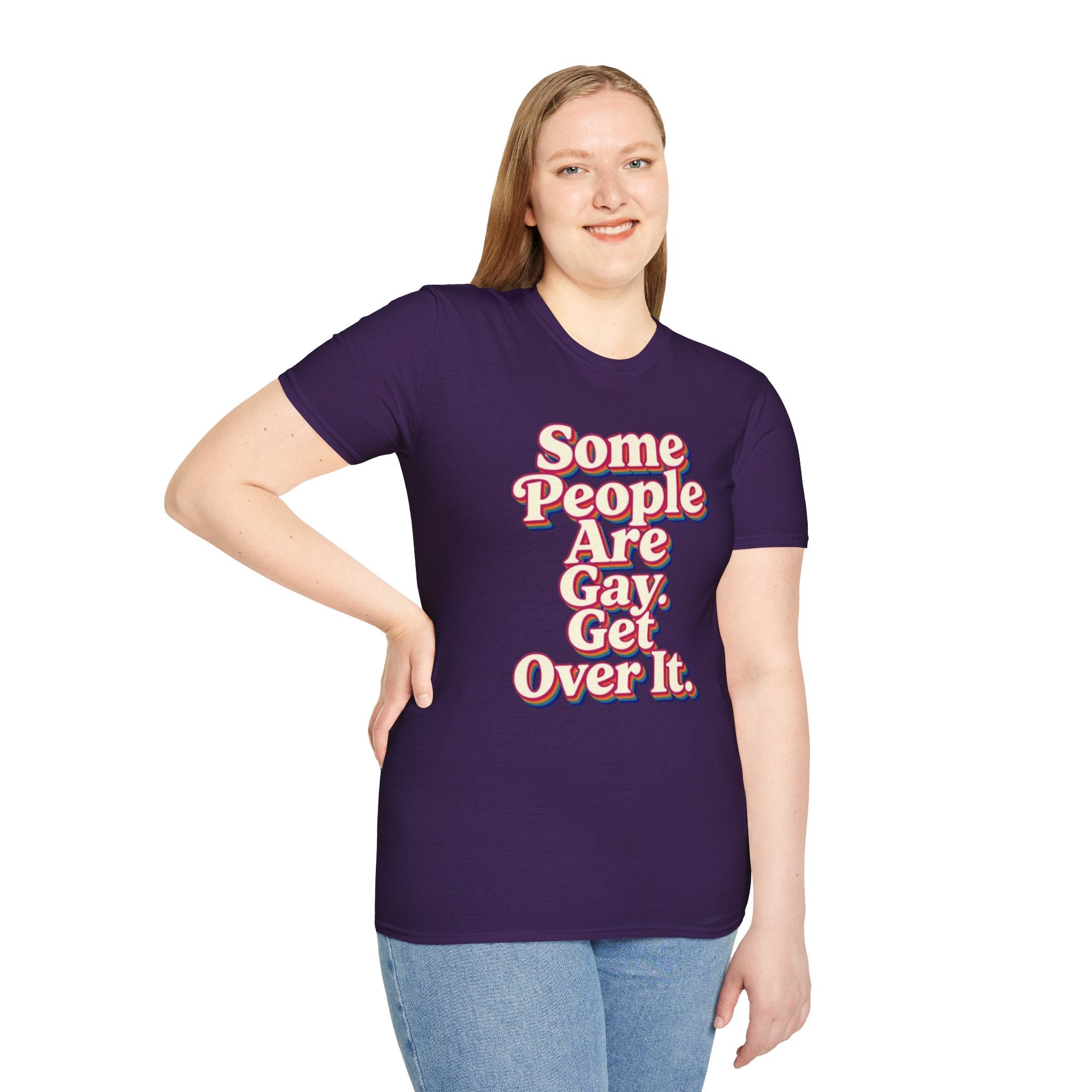 Some People Are Gay, Get Over It T-Shirt