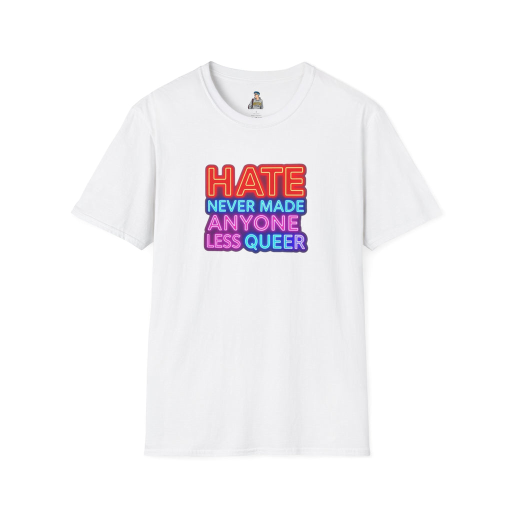 LGBTQ+ Pride Unisex T-Shirt - "Hate Never Made Anyone Less Queer" & "We All Belong" Design
