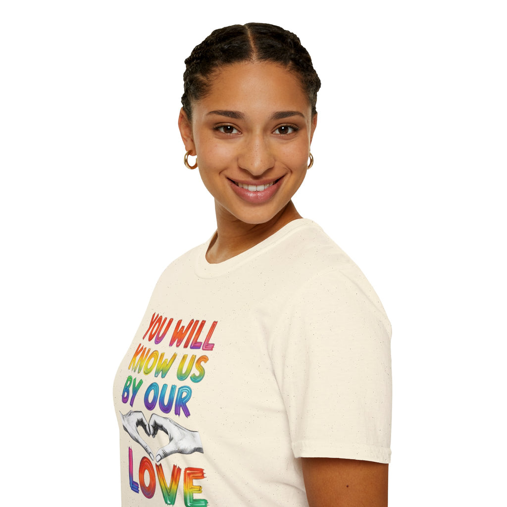You Will Know Us By Our Love T-Shirt — Queer Inclusion Pride Tee