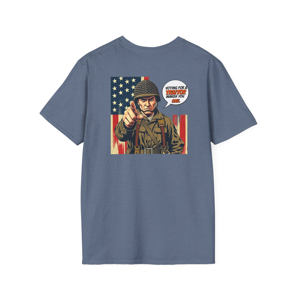 Patriotic Anti-Fascism T-Shirt - Voting for a Traitor Makes You One - Unisex Softstyle T-shirt