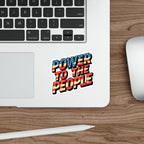 Die-Cut Stickers -  Power to the People