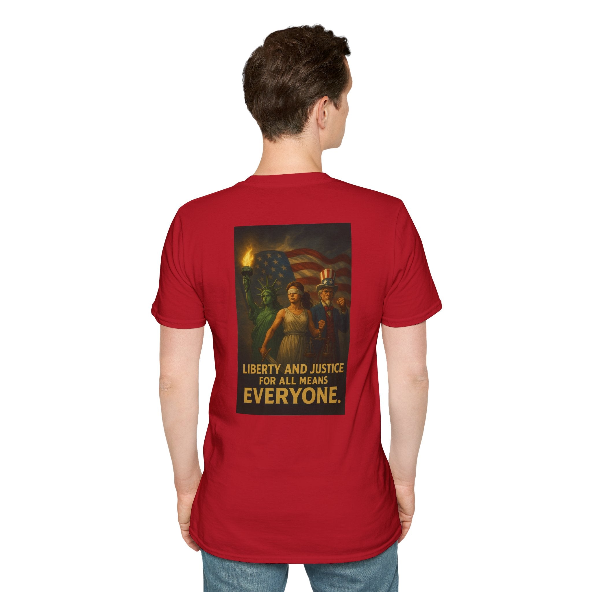 Liberty and Justice for All Means Everyone T-Shirt