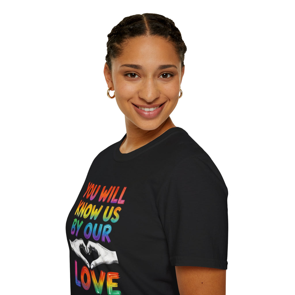 You Will Know Us By Our Love T-Shirt — Queer Inclusion Pride Tee