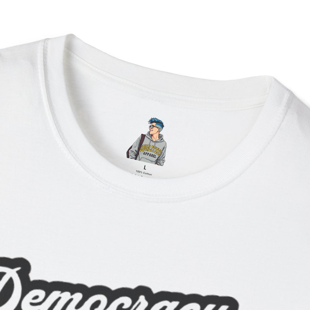 Unisex Softstyle T-Shirt - "Democracy Matters" & " We The People Are Pissed Off" Graphic Tee