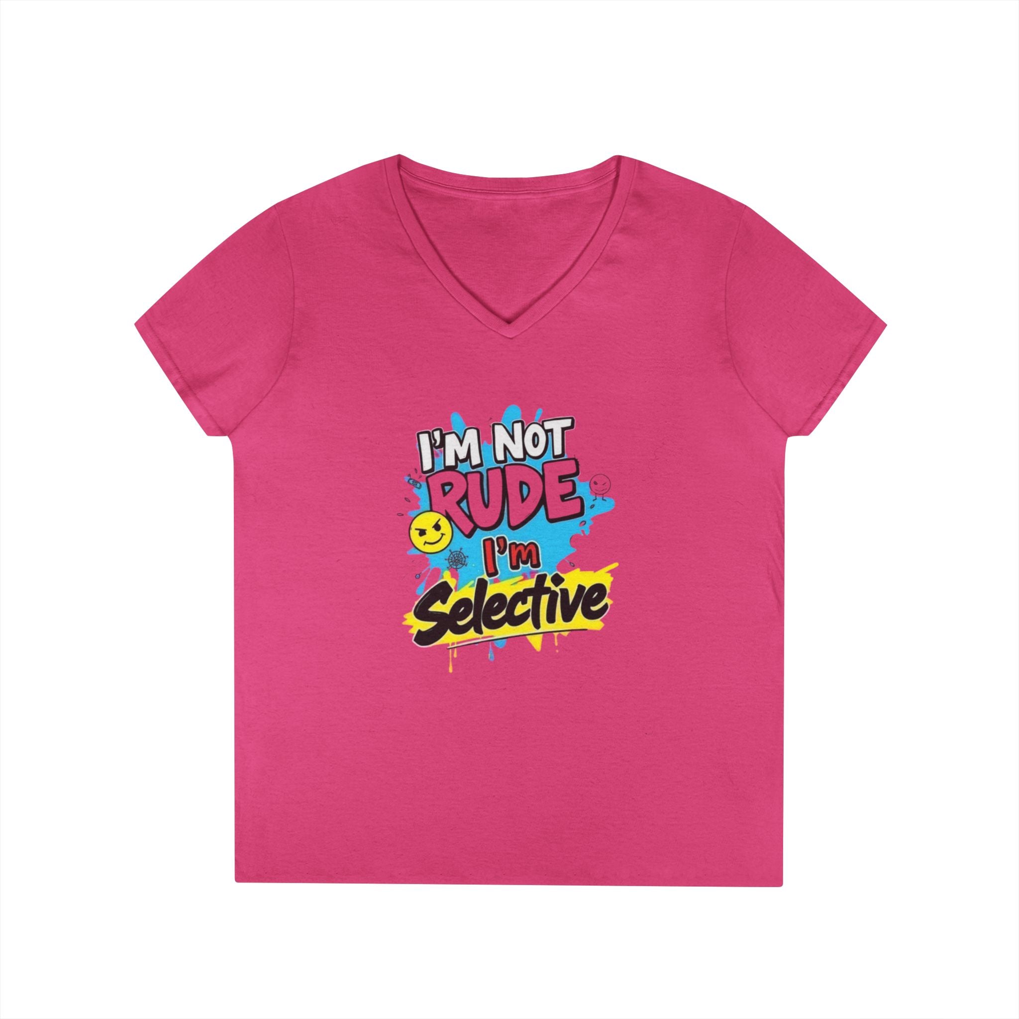 Funny I'm not Rude I'm Selective V-Neck T-Shirt for Women