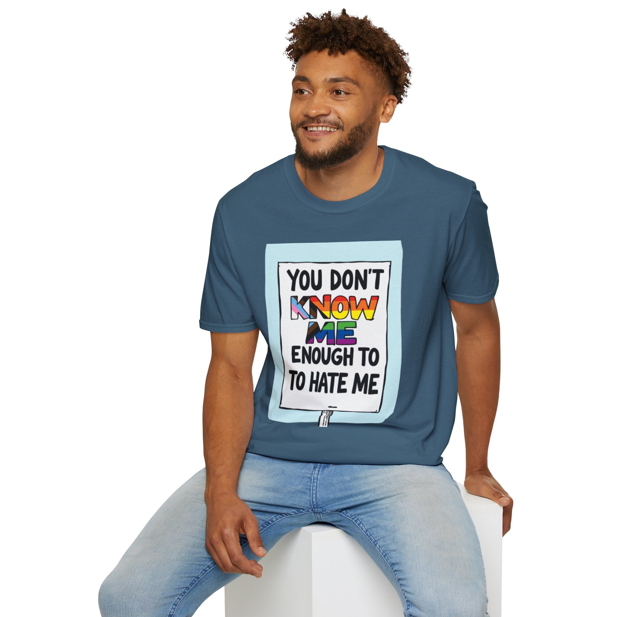 You Don't Know Me Enough to Hate Me Inclusive Pride T-Shirt - Unisex Softstyle Tee for Casual Wear