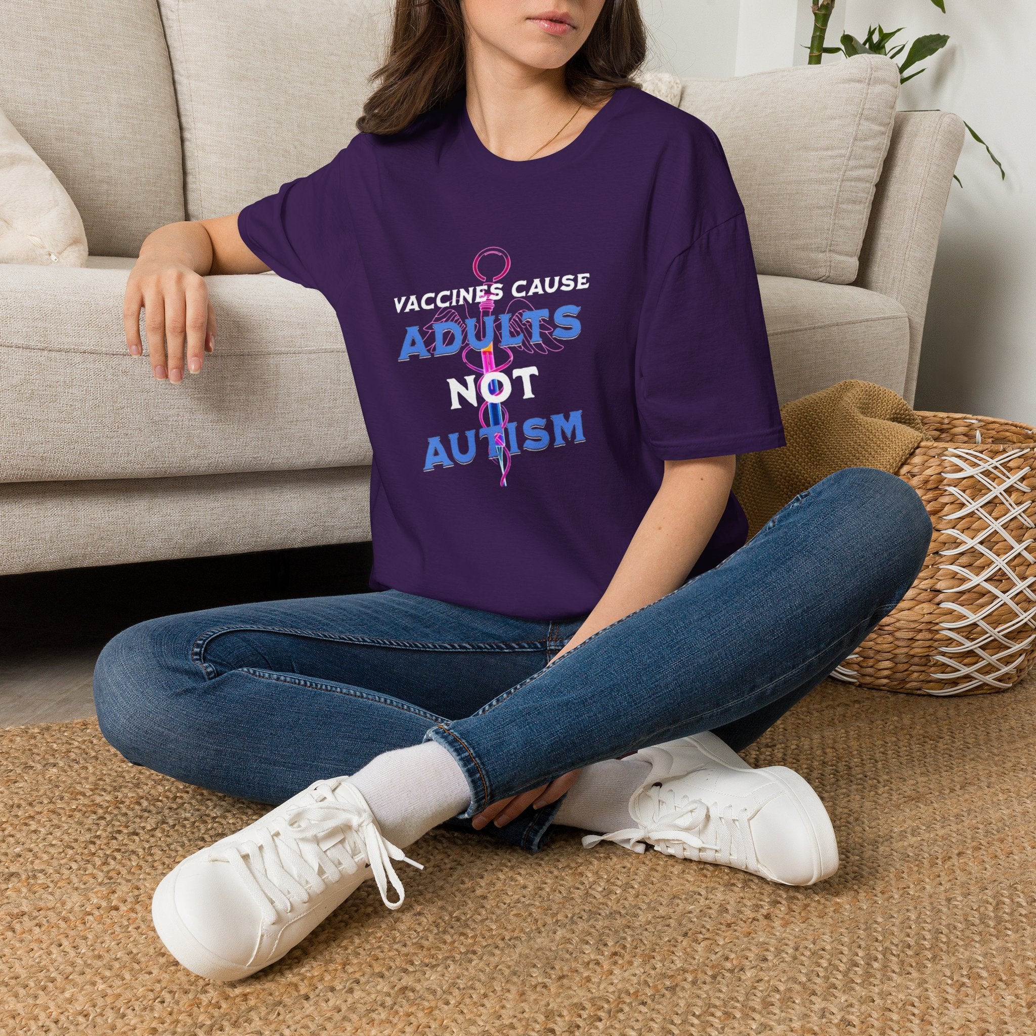Vaccines Cause Adults Not Autism T-Shirt