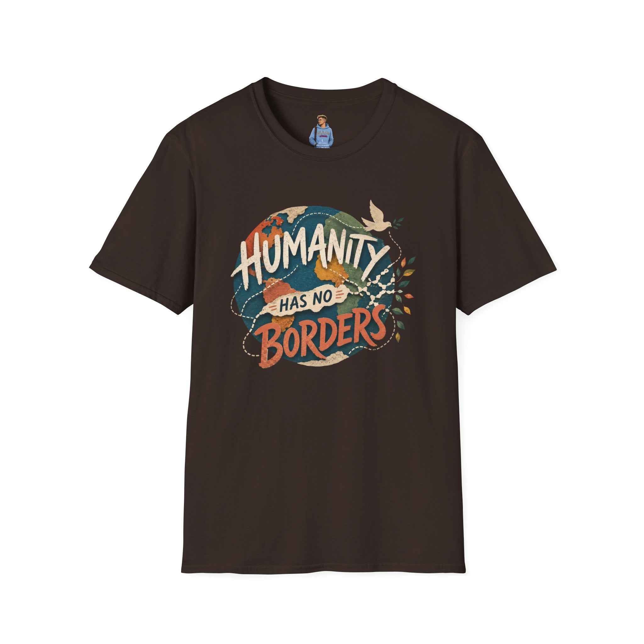 Humanity Has No Borders T-Shirt — Earth & Peace Graphic Tee