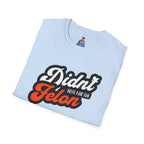 Didn’t Vote for the Felon T-Shirt