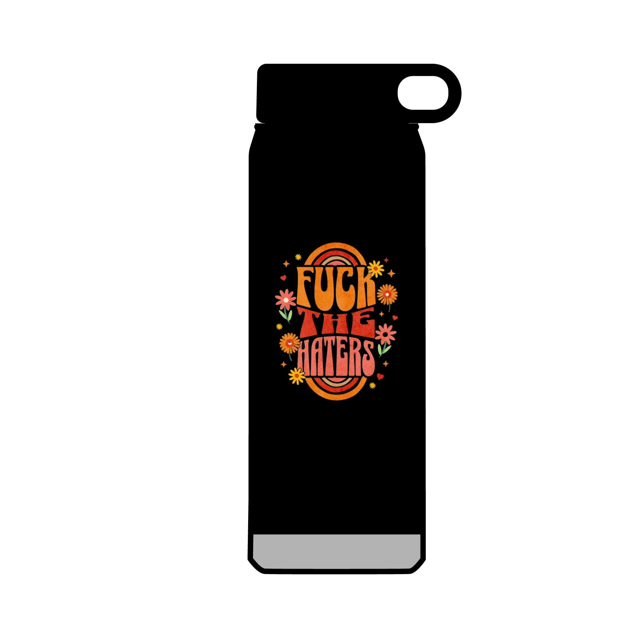 F*** The Haters 32oz Water Bottle