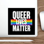 Die-Cut Stickers - QUEER LIVES MATTER
