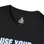 Empowerment T-Shirt - Use Your Voice, Be Heard