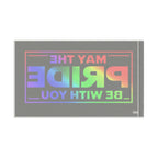 May the Pride Be With You Flag - Aesthetic LGBTQ+ Banner for Celebration & Home Decor