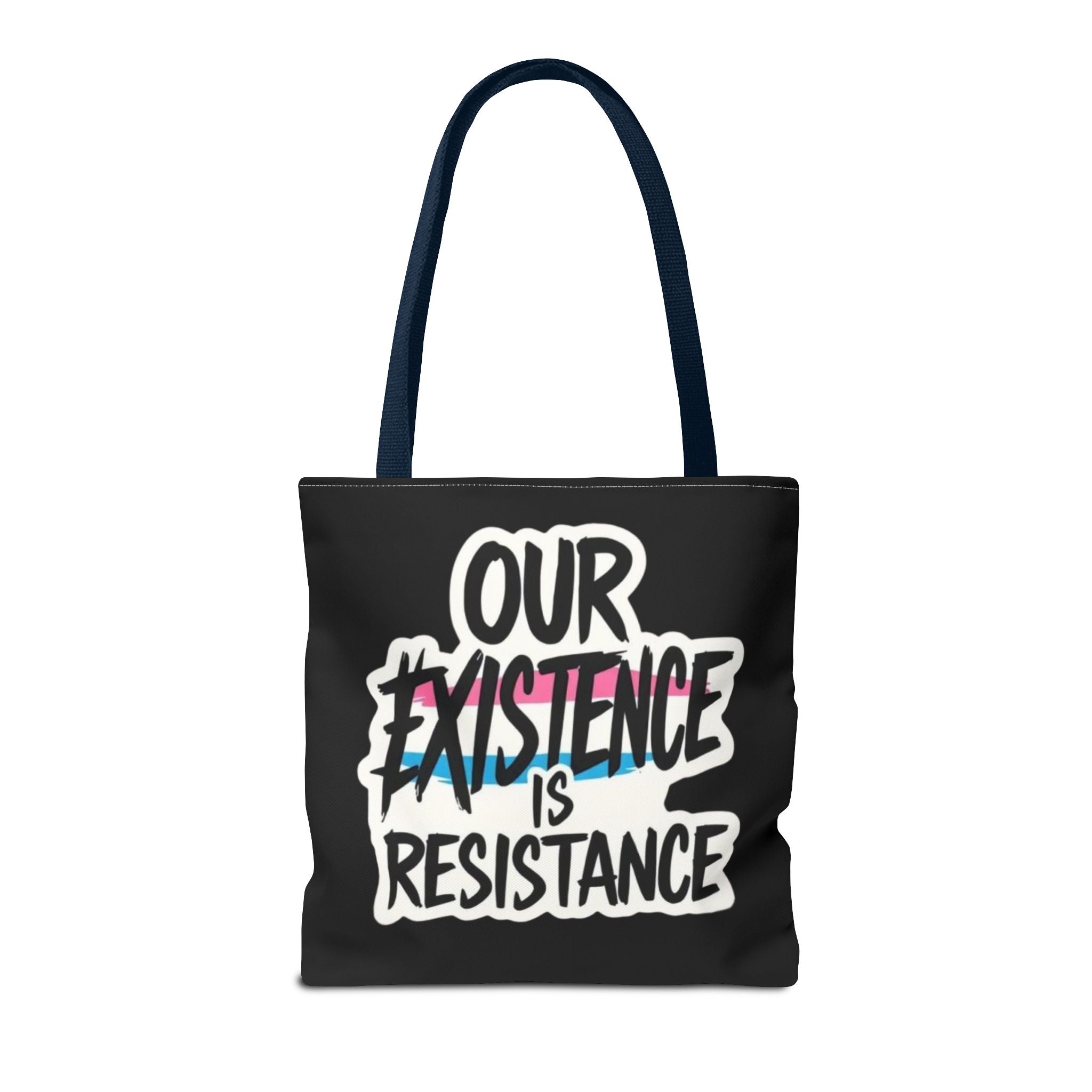 Our Existence Is Resistance Trans Protest Tote Bag