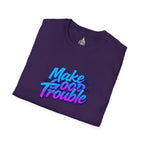 Make Good Trouble Blue Graphic Unisex T-Shirt - Fun & Bold Design for Everyday Wear