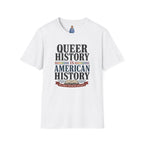 Queer History Is American — Graphic T-Shirt