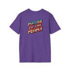 Power to the People Unisex Softstyle T-Shirt Classic Protest Tee