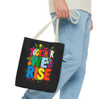 Together We Rise Unity Tote Bag