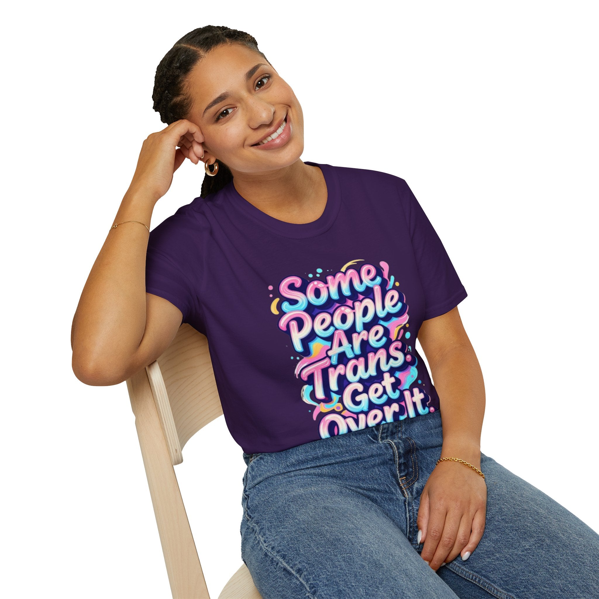 Some People are Trans T-Shirt — "Some People Are Trans. Get Over It." Colorful Pride Tee