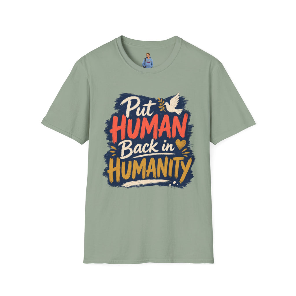 Put Human Back in Humanity T-Shirt — Inspirational Peace Dove Tee